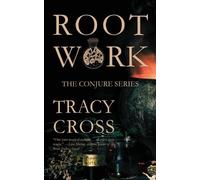 Tracy Cross Rootwork (Tascabile) Conjure