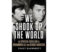 Tracy Daugherty We Shook Up the World (Copertina rigida)