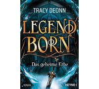 Tracy Deonn Bea Legendborn - Das geheime Erbe: Roman (Legendborn-Re (Tascabile)