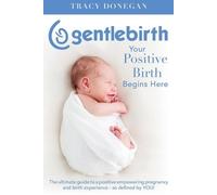 Tracy Donegan GentleBirth (Tascabile)