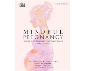 Tracy Donegan Mindful Pregnancy (Copertina rigida)