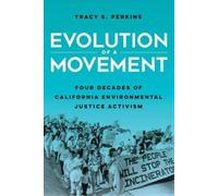 Tracy E. Perkins Evolution of a Movement (Tascabile)