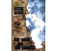 Tracy Fahey New Music for Old Rituals (Tascabile)
