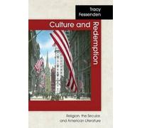 Tracy Fessenden Culture and Redemption (Tascabile)