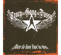 Tracy Gang Pussy - Born To Lose Live To Win