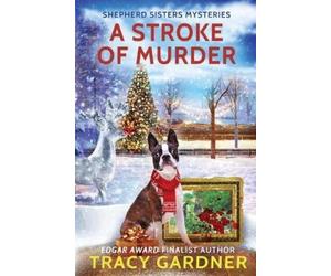 Tracy Gardner A Stroke of Murder (Tascabile)