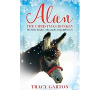 Tracy Garton Alan The Christmas Donkey (Tascabile)