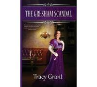 Tracy Grant The Gresham Scandal (Tascabile) Rannoch Fraser Mysteries
