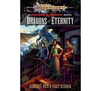 Tracy Hickman Margaret Weis Dragons of Eternity (Tascabile)