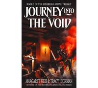 Tracy Hickman Margaret Weis Journey Into the Void (Tascabile)