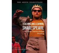 Tracy Irish Teaching and Learning Shakespeare through Theatre-based (Tascabile)