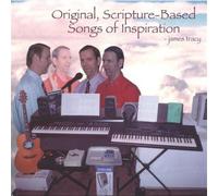 Tracy James - Original Scripture-Based Songs Of Inspiration