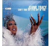 Tracy, Jeanie - Can't Take My Eyes Off of You