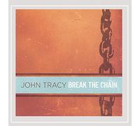 Tracy, John - Break The Chain