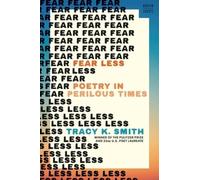 Tracy K. Smith Fear Less (Copertina rigida) Norton Short