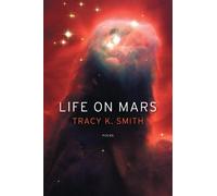 Tracy K. Smith Life On Mars (Tascabile)