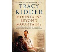 Tracy Kidder Mountains Beyond Mountains (Tascabile)