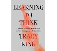 Tracy King Learning to Think (Copertina rigida)