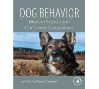 Tracy L. Campion James C. Ha Dog Behavior (Tascabile)