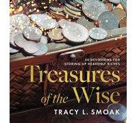 Tracy L Smoak Treasures of the Wise (Copertina rigida)