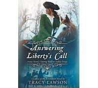 Tracy Lawson Answering Liberty's Call (Copertina rigida)