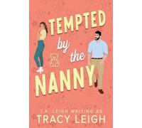 Tracy Leigh T K Leigh Tempted by the Nanny (Tascabile)