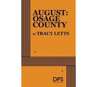 Tracy Letts August: Osage County (Tascabile)