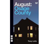 Tracy Letts August: Osage County (Tascabile) NHB Modern Plays