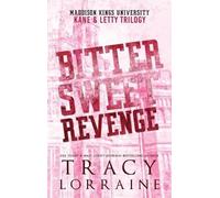 Tracy Lorraine Bitter Sweet Revenge (Copertina rigida)