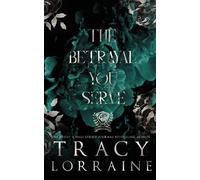 Tracy Lorraine The Betrayal You Serve (Tascabile)