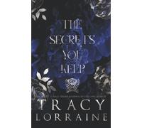The Secrets You Keep: Special Print Edition