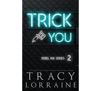 Tracy Lorraine Trick You (Tascabile)