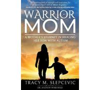 Tracy M. Slepcevic Warrior Mom (Tascabile)