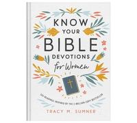 Tracy M Sumner Know Your Bible Devotions for Women (Copertina rigida)