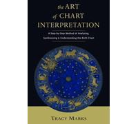 Tracy Marks Art of Chart Interpretation (Tascabile)