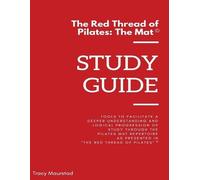 Tracy Maurstad Maurstad Tracy Red Thread of Pilates - The Mat (Tascabile)