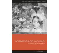 Tracy McEwan Women and the Catholic Church (Copertina rigida)