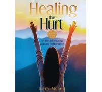 Tracy McNeil Healing the Hurt (Tascabile)