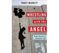 Tracy McNulty Wrestling with the Angel (Copertina rigida)