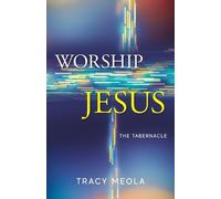 Tracy Meola Worship Jesus (Tascabile)
