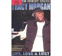 Tracy Morgan - Life Love & Lust