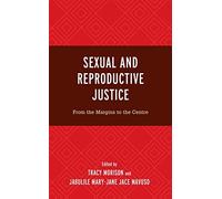 Tracy Morison Sexual and Reproductive Justice (Tascabile)