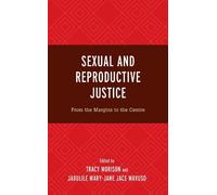 Tracy Morison Sexual and Reproductive Justice (Tascabile)
