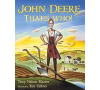 Tracy Nelson Maurer; illustrated by Tim Ze John Deere, That's (Copertina rigida)