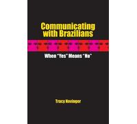 Tracy Novinger Communicating with Brazilians (Tascabile)