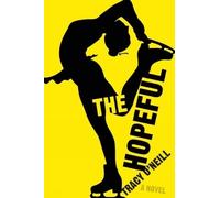 Tracy O'Neill The Hopeful (Tascabile)
