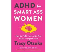 Tracy Otsuka ADHD for Smart Ass Women (Copertina rigida)