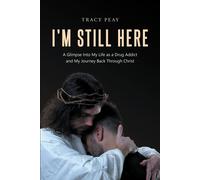 Tracy Peay I'm Still Here (Tascabile)