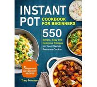 Tracy Peterson Instant Pot Cookbook for Beginners (Tascabile)