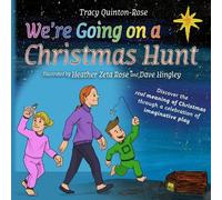 Tracy Quinton-Rose We're Going On A Christmas Hunt (Tascabile)